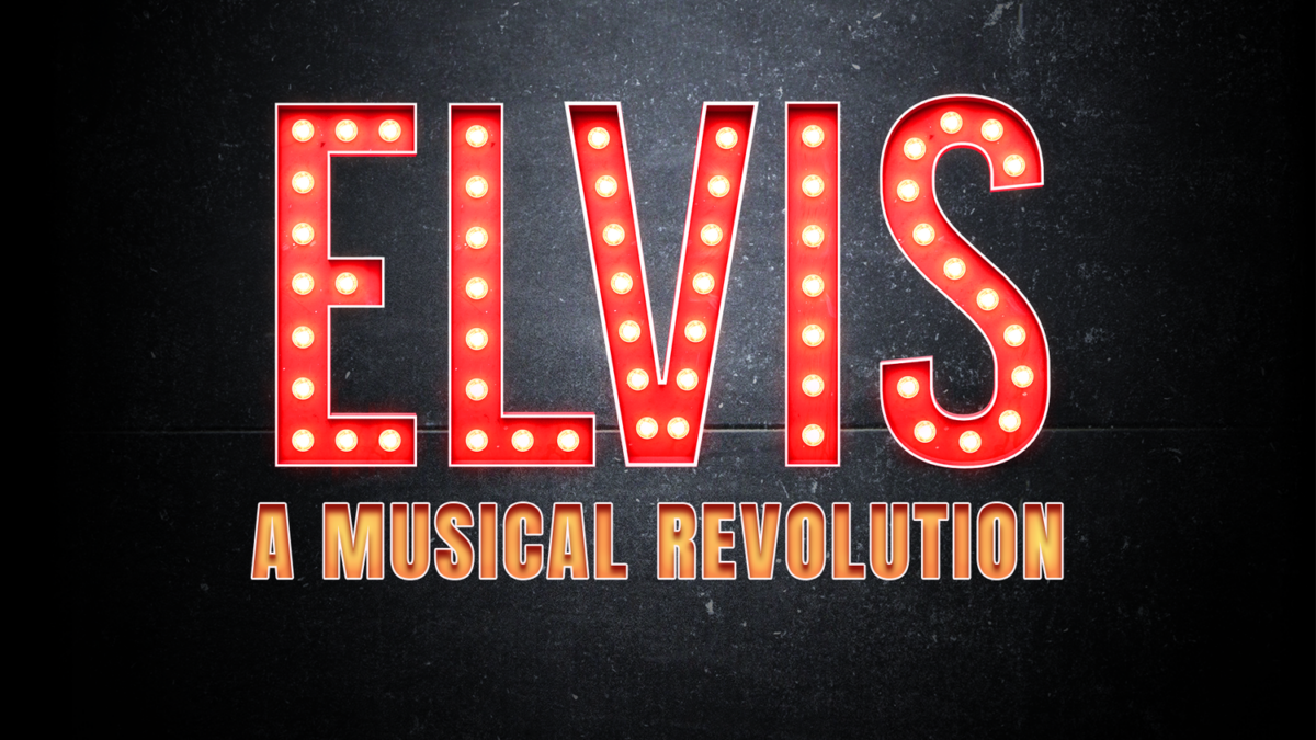 poster for Elvis: a Musical Revolution show